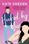 Hooked By You - Kate Sweden - 9798999002532