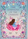 The Symphony of the Chakras - Devon Taylor - 9798999005984