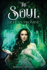 The Soul Queen's Promise - Ripley Shaine - 9798999009500
