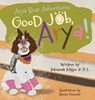 Good Job, Arya! - Miranda Miller - 9798999037411