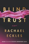 Blind Trust - Rachael Eckles - 9798999064707