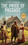 The Price of Passage - Larry F. Sommers - 9798999338860