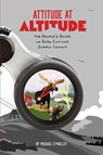Attitude at Altitude - Michael O'Malley - 9798999416407