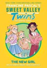 Sweet Valley Twins: The New Girl: (A Graphic Novel) - Francine Pascal - 9780593807248