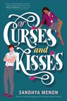 Of Curses and Kisses - Sandhya Menon - 9781534467019