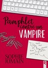 Pamphlet contre un vampire - Sophie Jomain - 9782365383516