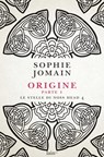 Origini - Parte prima - Sophie Jomain - 9788893251839