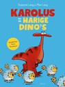 Karolus en de harige dino's - Suzanne Lang - 9789000403639