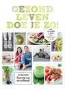 Gezond leven doe je zo! - Jennifer & Sven - 9789021559407