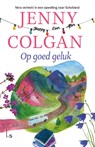 Op goed geluk - Jenny Colgan - 9789024590223