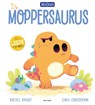 De Moppersaurus - Rachel Bright - 9789025783426