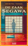 De zaak-Segawa - Akimitsu Takagi - 9789044553871