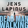 Dead man walking - Jens Lapidus - 9789046180280
