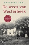 De wees van Westerbeek - Patricia Snel - 9789401627580