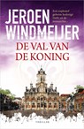 De val van de koning - Jeroen Windmeijer - 9789402776980