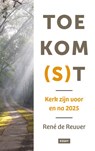 Toekom(s)t - René de Reuver - 9789043543316