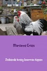 Zodoende kreeg buurman kippen - Marianne Croes - 9789462549319