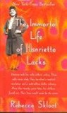 The Immortal Life of Henrietta Lacks - Rebecca Skloot - 9780307888440
