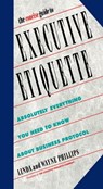The Concise Guide to Executive Etiquette - Linda Phillips ; Wayne Phillips - 9780385247665