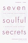 Seven Soulful Secrets - Stephanie Stokes Oliver - 9780767905824