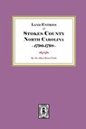 Stokes County, North Carolina Land Entries, 1790-1798 - Albert Bruce Pruitt - 9780944992098