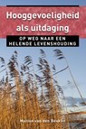 Hooggevoeligheid als uitdaging - Marian van den Beuken - 9789020212167