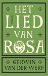 Het lied van Rosa - Gerwin van der Werf - 9789025478636