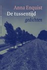 De tussentijd - ENQUIST, Anna - 9789029522588