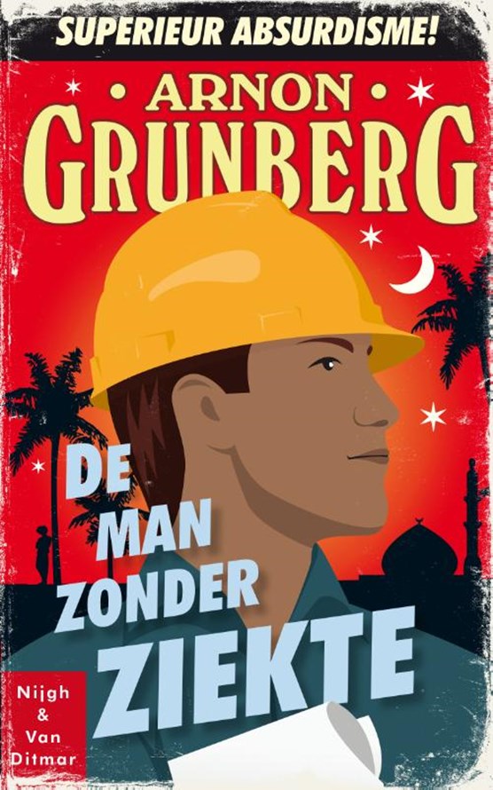 Waanders in de Broeren De man zonder ziekte, Arnon Grunberg